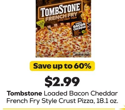 Tombstone Loaded Bacon Cheddar French Fry Style Crust Pizza