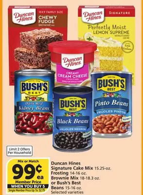 Duncan Hines Signature Cake Mix 15.25-oz. Frosting 14-16 oz. Brownie Mix 18-18.3 oz. or Bush's Best Beans 15-16 oz.