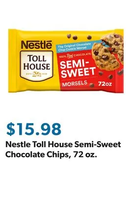 Nestle Toll House Semi-Sweet Chocolate Chips, 72 oz.