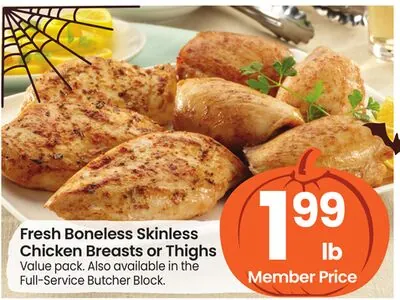 Fresh Boneless Skinless Chicken Breasts or Thighs