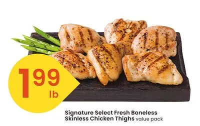Signature Select Fresh Boneless Skinless Chicken Thighs