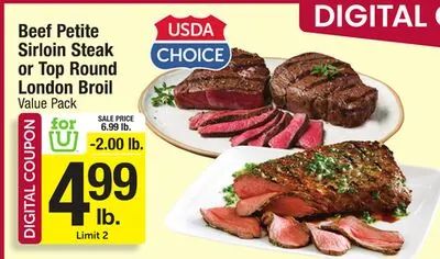 Beef Petite Sirloin Steak or Top Round London Broil Value Pack