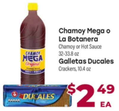 Chamoy Mega o La Botanera Chamoy or Hot Sauce 32-33.8 oz, Galletas Ducales Crackers, 10.4 oz